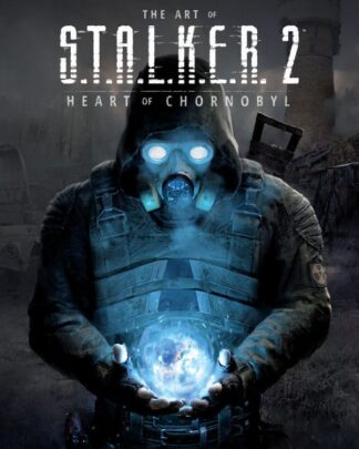 S.T.A.L.K.E.R. Artbook The Art of S.T.A.L.K.E.R. 2: Heart of Chornobyl *Englische Version*