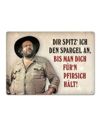 Bud Spencer Blechschild Dir spitz' ich den Spargel an,... 10 x 15 cm
