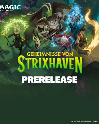 Prerelease - Geheimnisse von Strixhaven - Freitag, 17. April 2026 - 18:00